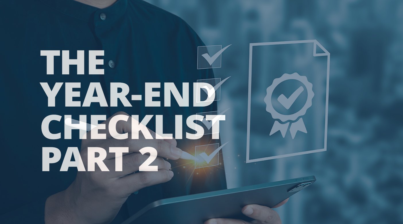 The Nepsis® 2024 Year-End Checklist – Part 2